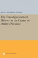 Book cover of: Transfiguration of History at the Center of Dante's Paradise. By: Jeffrey Thompson Schnapp