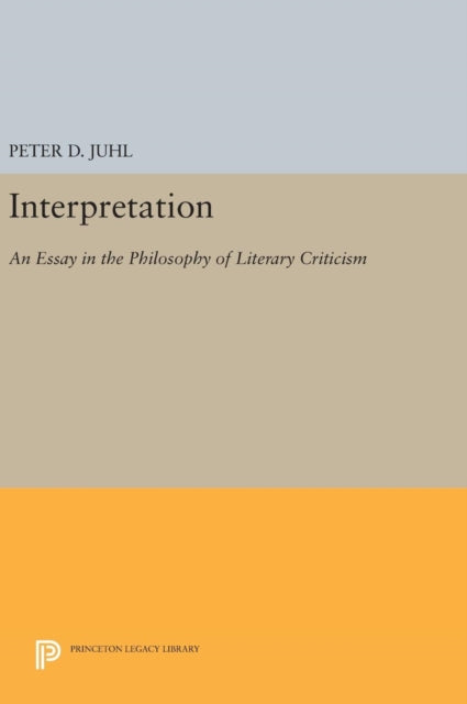 Book cover of: Interpretation. By: Peter D. Juhl