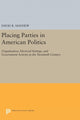 Book cover of: Placing Parties in American Politics. By: David R. Mayhew