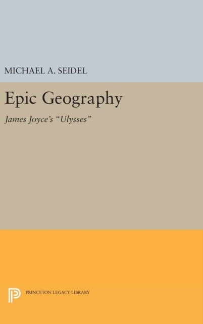 Book cover of: Epic Geography. By: Michael A. Seidel