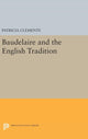 Book cover of: Baudelaire and the English Tradition. By: Patricia Clements
