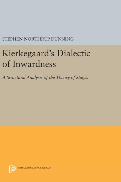 Book cover of: Kierkegaard's Dialectic of Inwardness. By: Stephen Northrup Dunning