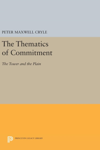 Book cover of: Thematics of Commitment. By: Peter Maxwell Cryle
