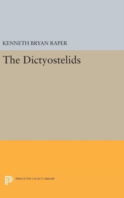 Book cover of: Dictyostelids. By: Kenneth Bryan Raper