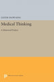 Book cover of: Medical Thinking. By: Lester Snow King