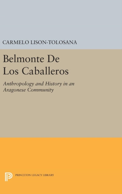 Book cover of: Belmonte De Los Caballeros. By: Carmelo Lison-Tolosana