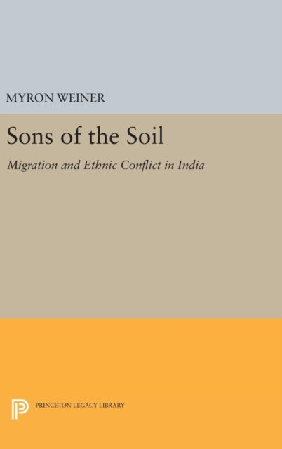Book cover of: Sons of the Soil. By: Myron Weiner