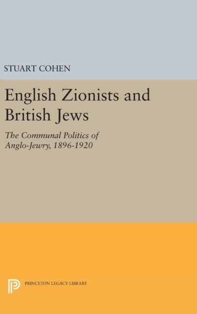 Book cover of: English Zionists and British Jews. By: Stuart Cohen
