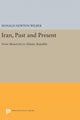 Book cover of: Iran, Past and Present. By: Donald Newton Wilber