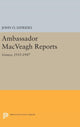 Book cover of: Ambassador MacVeagh Reports. By: John O. Iatrides