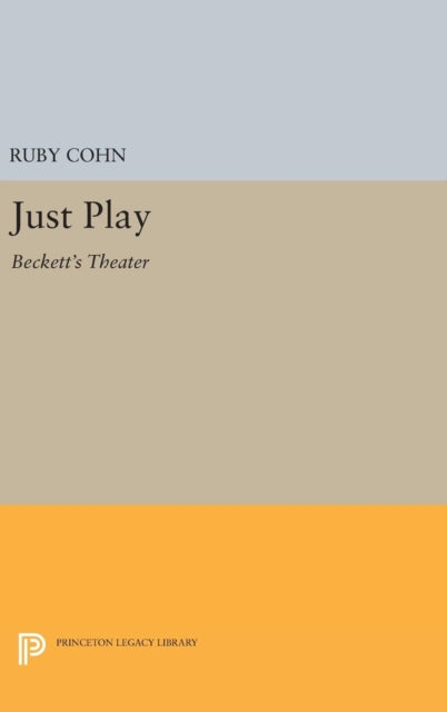 Book cover of: Just Play. By: Ruby Cohn