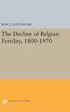 Book cover of: Decline of Belgian Fertility, 1800-1970. By: Ron J. Lesthaeghe