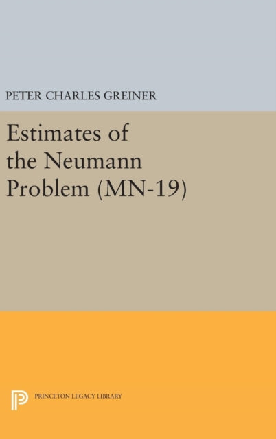 Book cover of: Estimates of the Neumann Problem. By: Peter Charles Greiner
