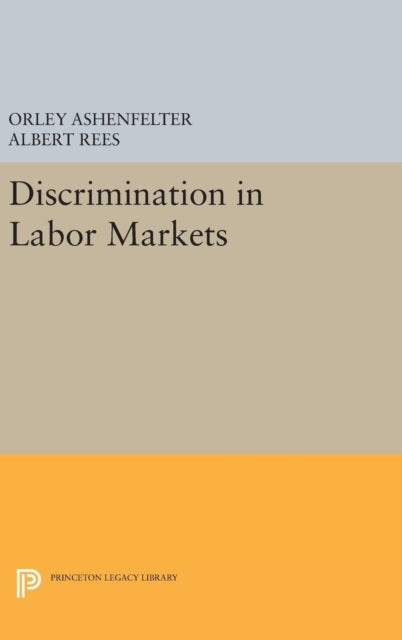 Book cover of: Discrimination in Labor Markets. By: Orley Ashenfelter