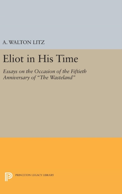 Book cover of: Eliot in His Time. By: A. Walton Litz