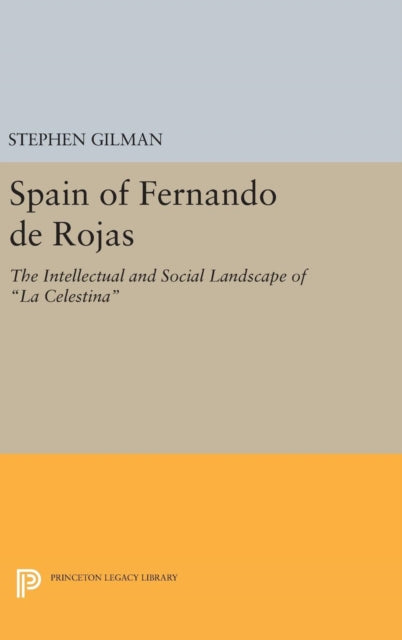 Book cover of: Spain of Fernando de Rojas. By: Stephen Gilman