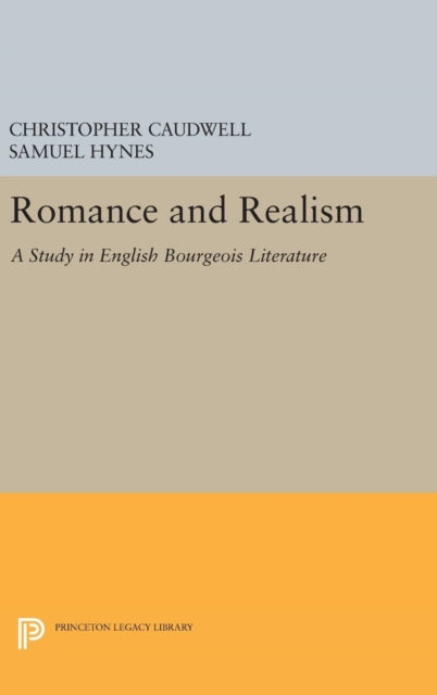 Book cover of: Romance and Realism. By: Christopher Caudwell