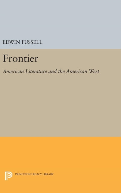 Book cover of: Frontier in American Literature. By: Edwin S. Fussell