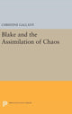 Book cover of: Blake and the Assimilation of Chaos. By: Christine Gallant