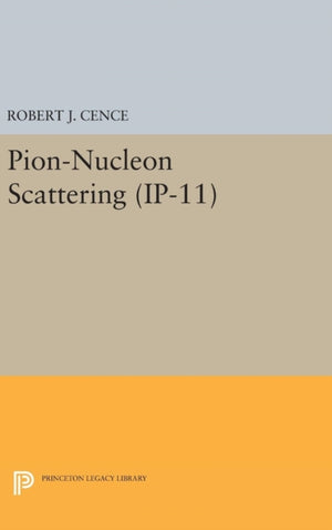 Pion-Nucleon Scattering. (IP-11), Volume 11