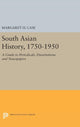 Book cover of: South Asian History, 1750-1950. By: Margaret H. Case