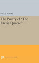 Book cover of: Poetry of the Faerie Queene. By: Paul J. Alpers