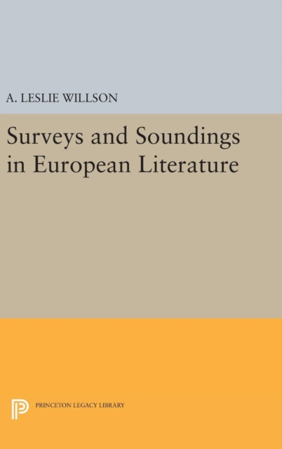 Book cover of: Surveys and Soundings in European Literature. By: A. Leslie Willson