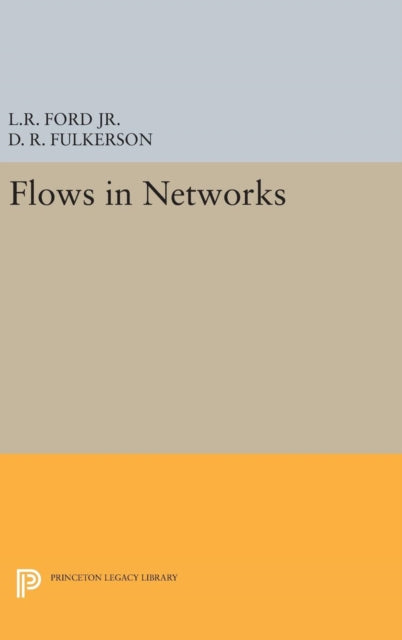 Book cover of: Flows in Networks. By: D. R. Fulkerson