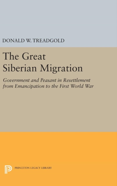 Book cover of: Great Siberian Migration. By: Donald Treadgold