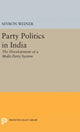 Book cover of: Party Politics in India. By: Myron Weiner