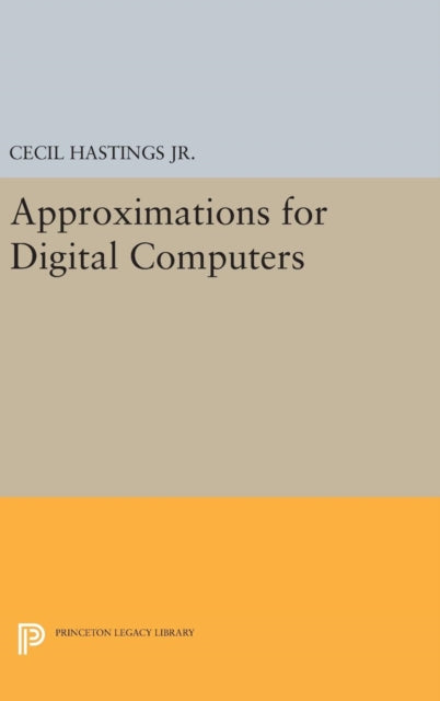 Book cover of: Approximations for Digital Computers. By: Hastings, Cecil, Jr.