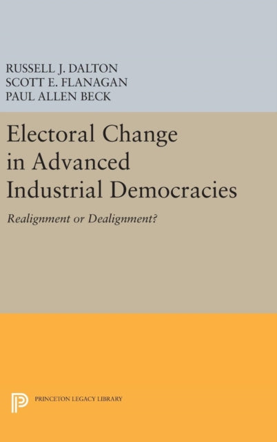Book cover of: Electoral Change in Advanced Industrial Democracies. By: Russell J. Dalton