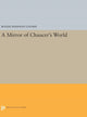 Book cover of: Mirror of Chaucer's World. By: Roger Sherman Loomis