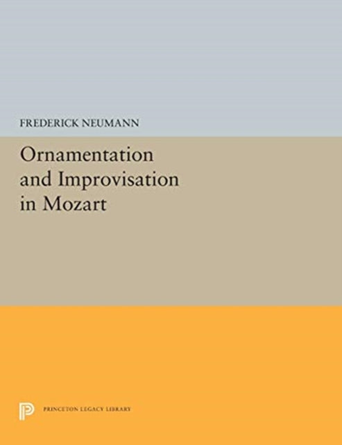 Book cover of: Ornamentation and Improvisation in Mozart. By: Frederick Neumann