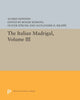 Book cover of: Italian Madrigal. By: Alfred Einstein