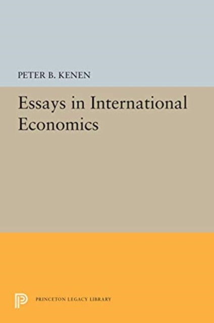 Book cover of: Essays in International Economics. By: Peter B. Kenen