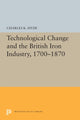 Book cover of: Technological Change and the British Iron Industry, 1700-1870. By: Charles K. Hyde