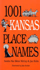Book cover of: 1001 Kansas Place Names