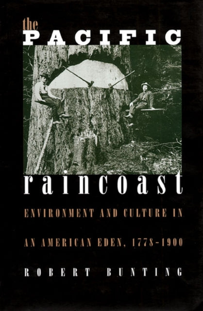 Book cover of: Pacific Raincoast. By: Robert Bunting