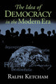 Book cover of: Idea of Democracy in the Modern Era. By: Ralph Louis Ketcham