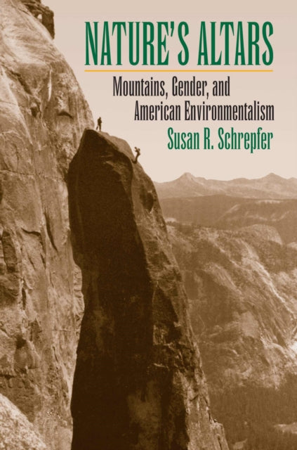 Book cover of: Nature's Altars. By: Susan R. Schrepfer