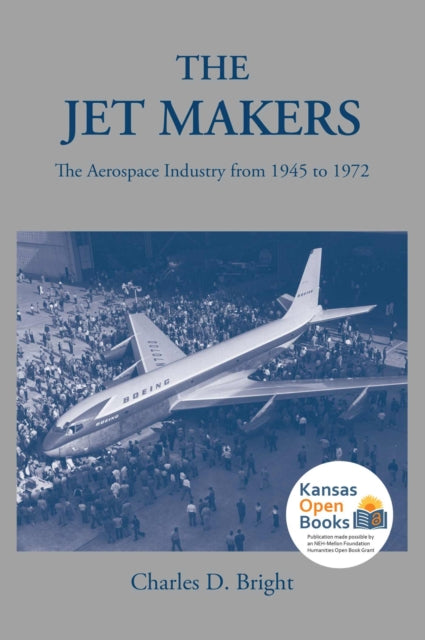 Book cover of: Jet Makers. By: Charles D. Bright