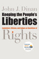 Book cover of: Keeping the People's Liberties. By: John J. Dinan