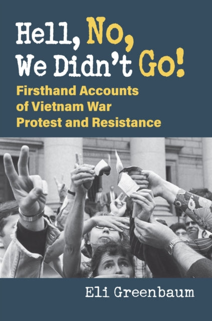 Book cover of: Hell, No, We Didn't Go!. By: Eli Greenbaum