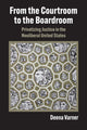 Book cover of: From the Courtroom to the Boardroom. By: Deena Varner