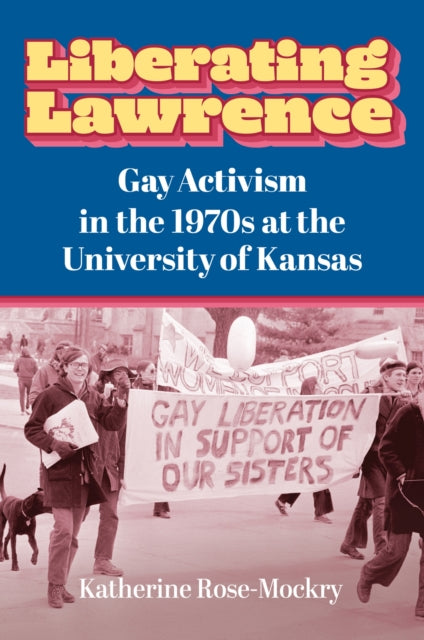 Book cover of: Liberating Lawrence. By: Katherine Rose-Mockry