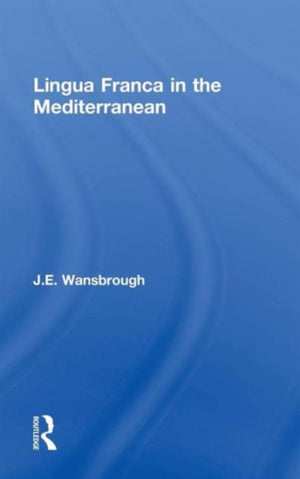 Lingua Franca in the Mediterranean