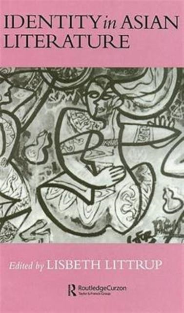 Book cover of: Identity In Asian Literature. By: Littrup