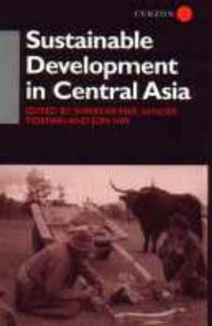 Book cover of: Sustainable Development in Central Asia