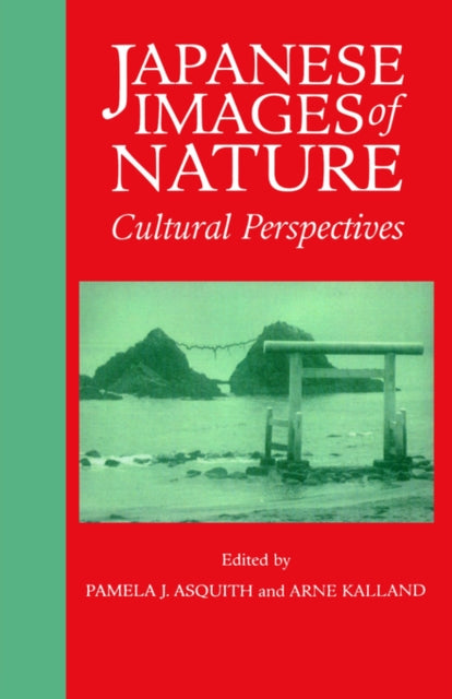 Book cover of: Japanese Images of Nature. By: Pamela Asquith